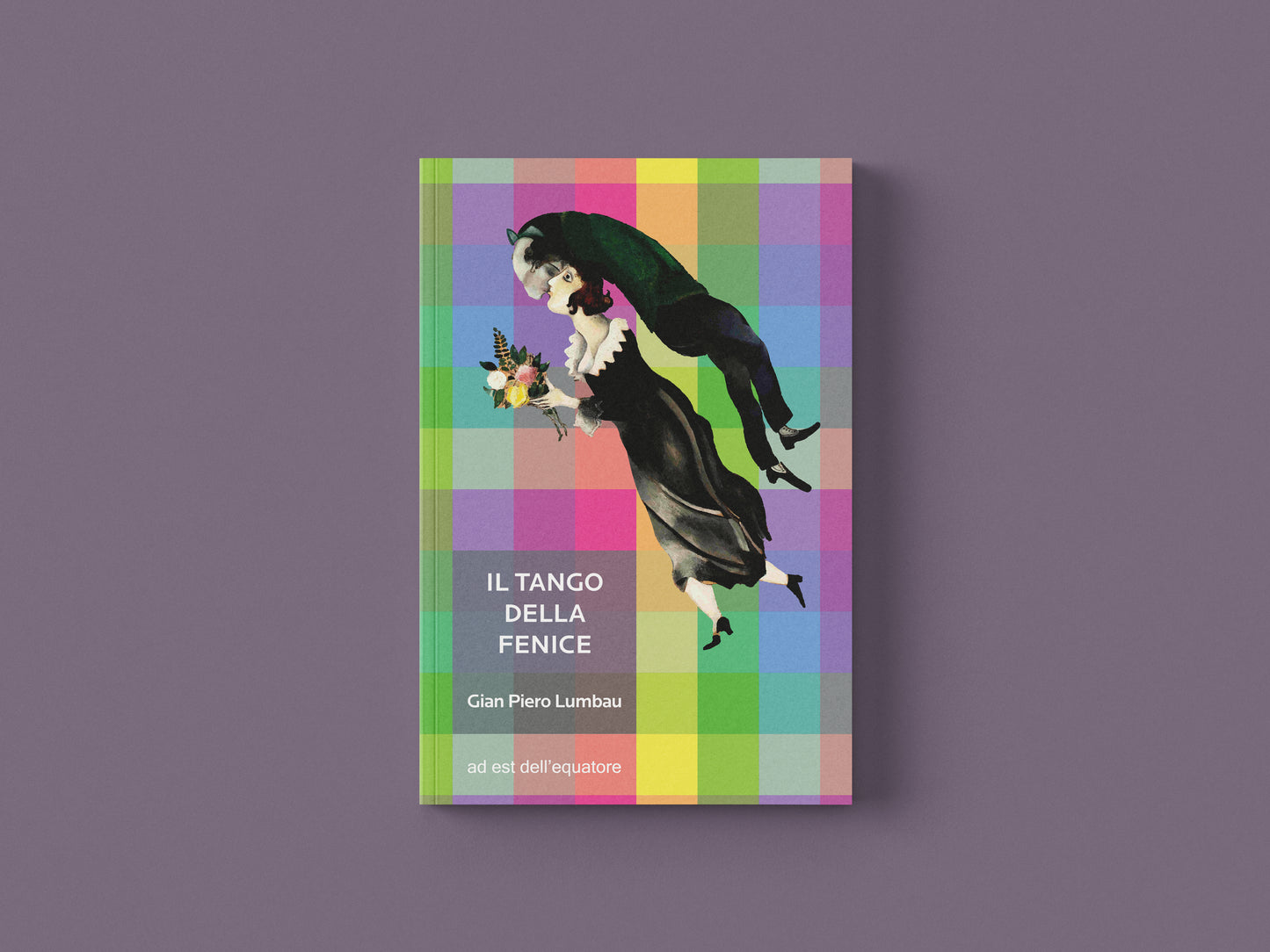 Il tango della fenice - Gian Piero Lumbau