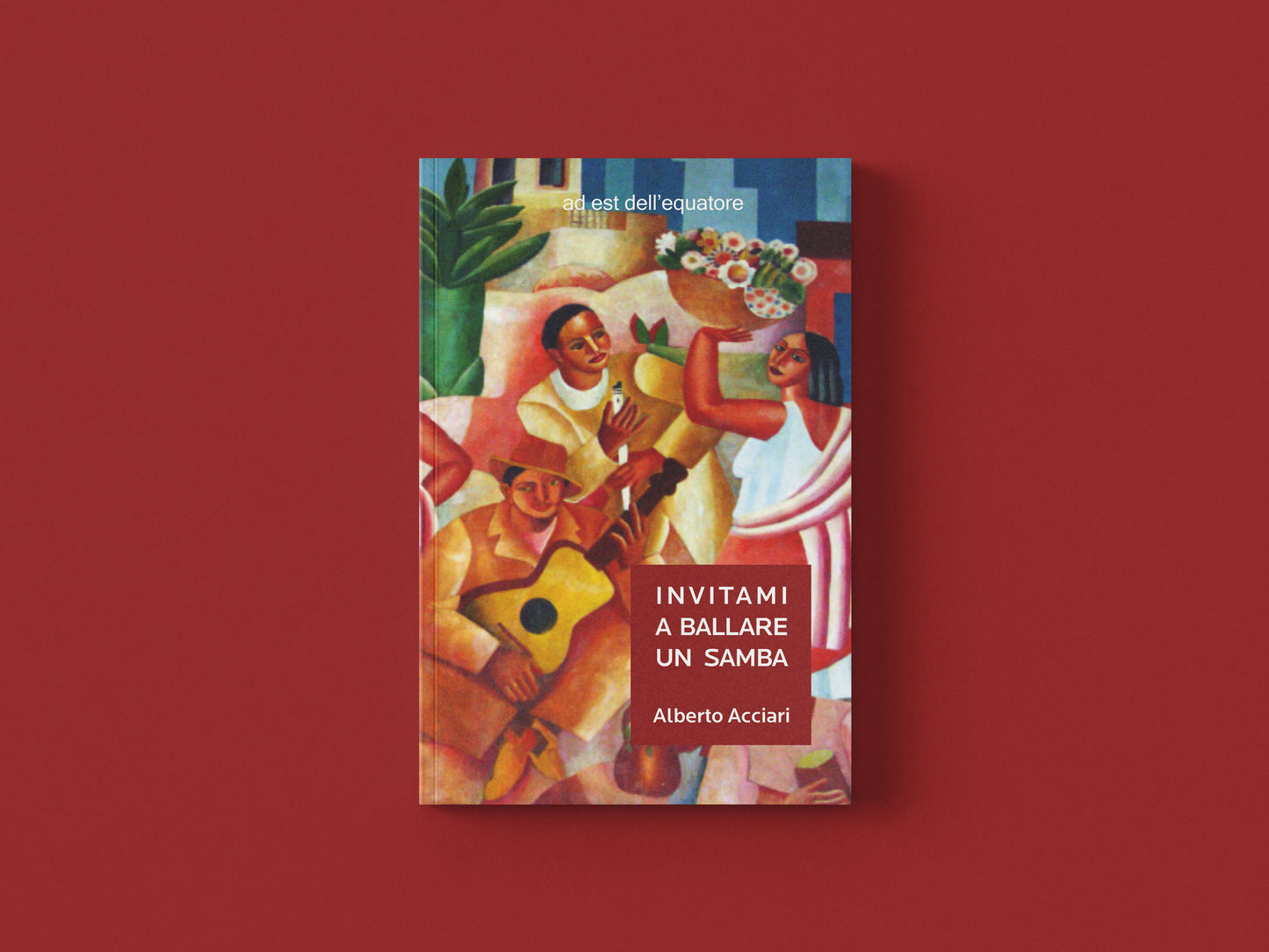 Invitami a ballare un samba - Alberto Acciari