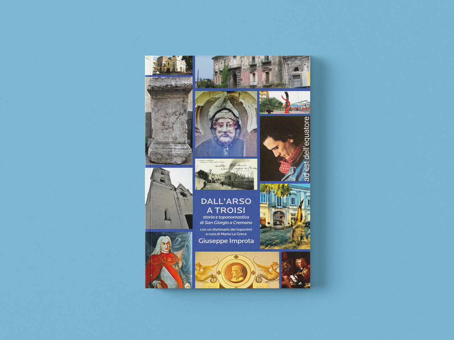 Dall'Arso a Troisi - Giuseppe Improta