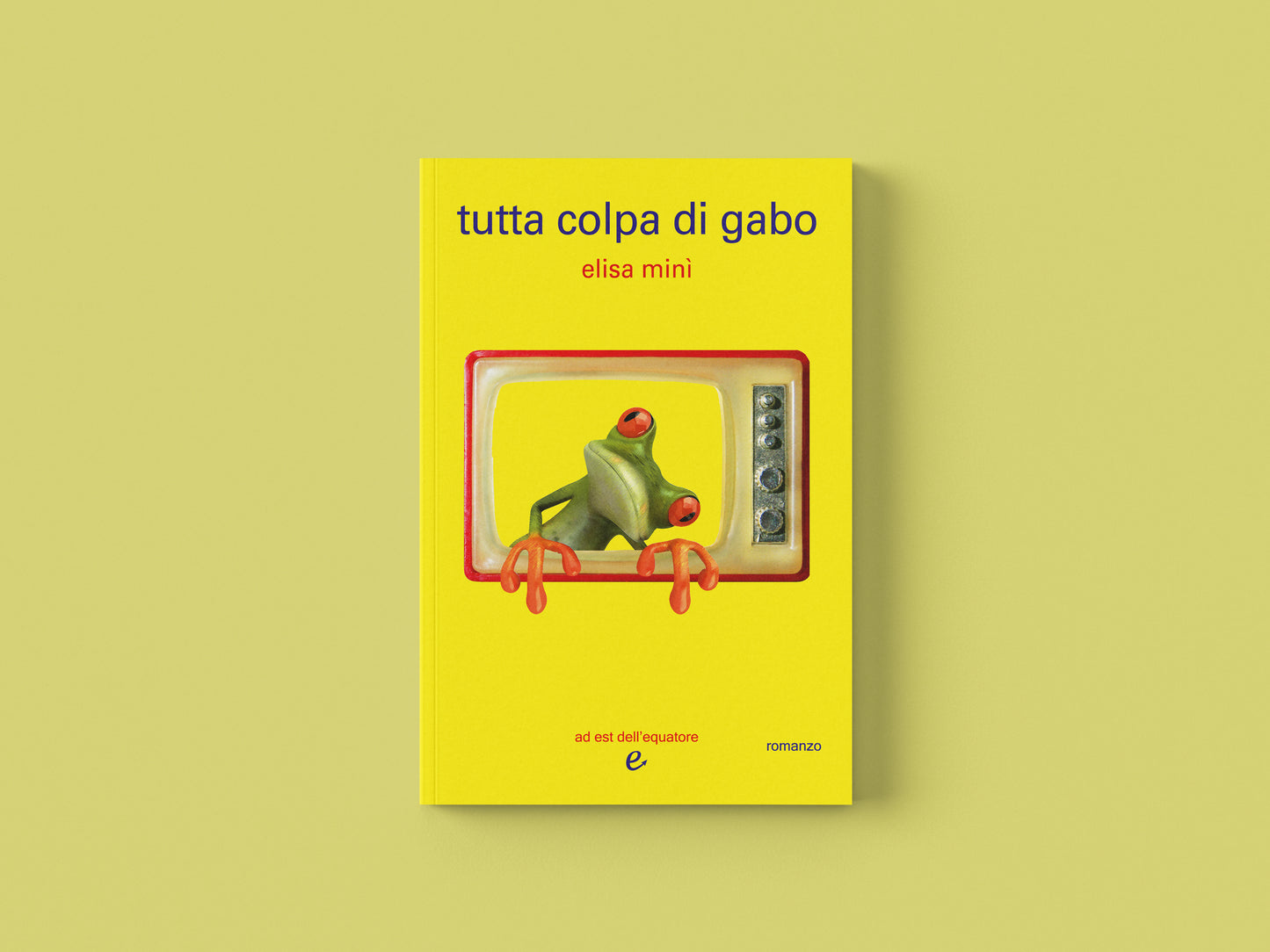 tutta colpa di gabo - Elisa Minì