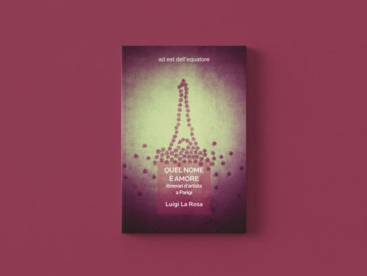 Quel nome è amore - Luigi La Rosa