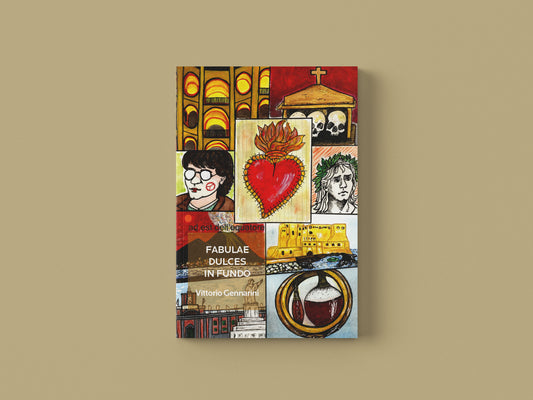 Fabulae dulces in fundo - Vittorio Gennarini