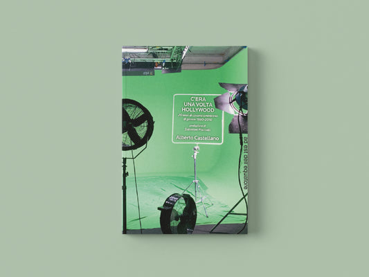 C'era una volta Hollywood - Alberto Castellano