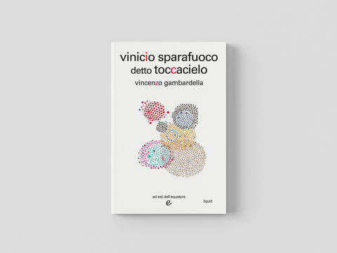 Vinicio Sparafuoco detto Toccacielo - Vincenzo Gambardella