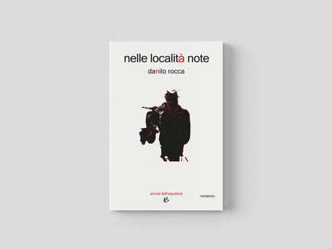 Nelle località note - Danilo Rocca