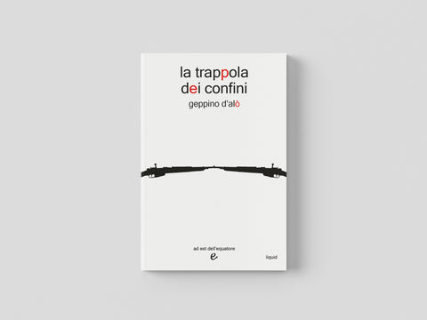 La trappola dei confini - Geppino d'Alò