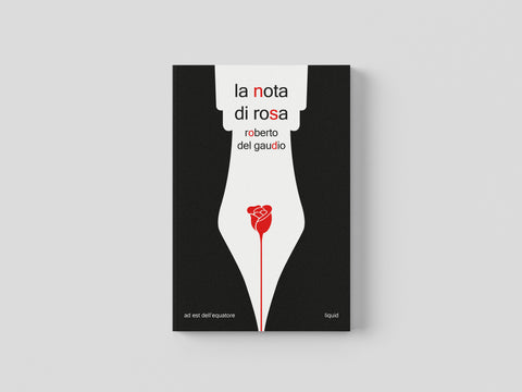 La nota di rosa - Roberto Del Gaudio