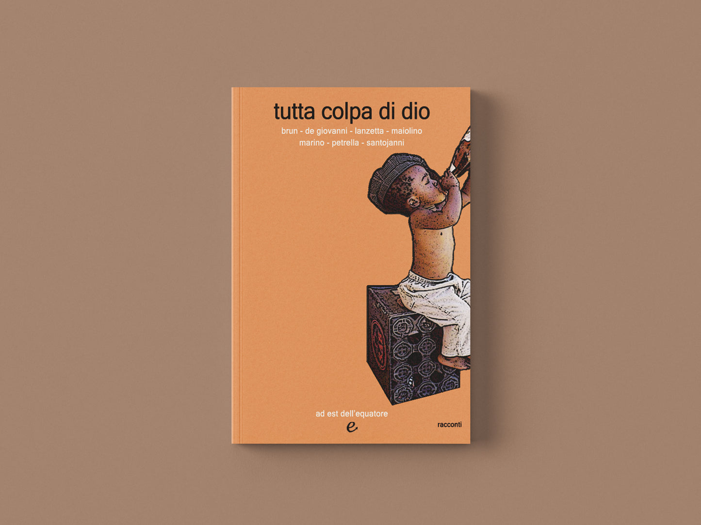 tutta colpa di dio - Autori Vari