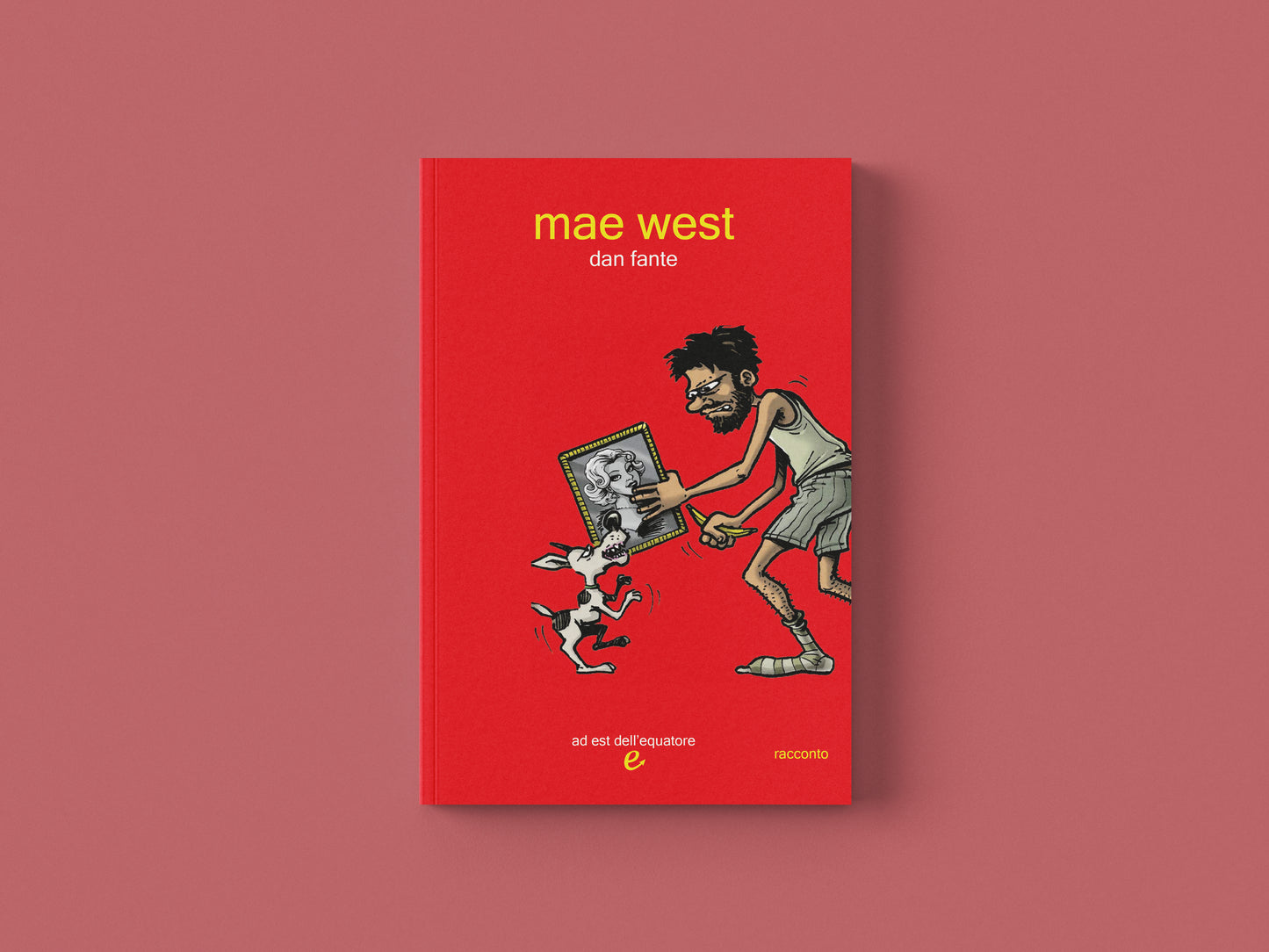 mae west - Dan Fante