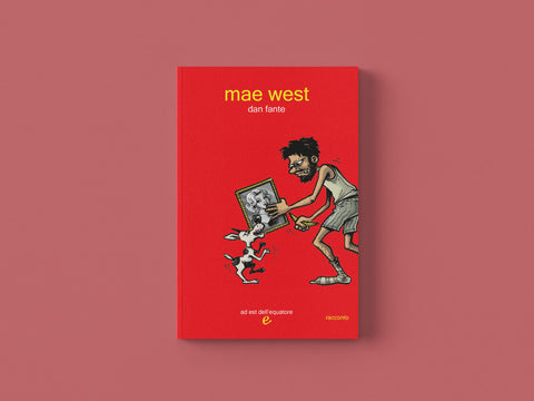 mae west - Dan Fante