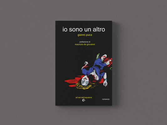 io sono un altro - Gianni Puca