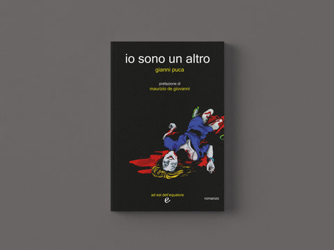 io sono un altro - Gianni Puca