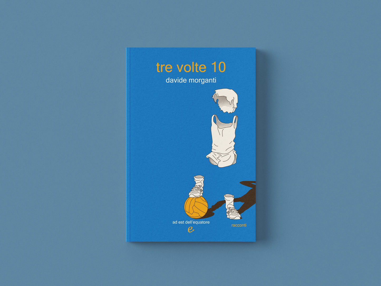 tre volte dieci - Davide Morganti