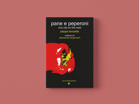 pane e peperoni - Peppe Lanzetta