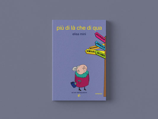 più di qua che di là - Elisa Minì